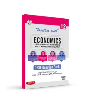 Together With Economics Class 12 Question Bank  CBSE Board | Latest Edition